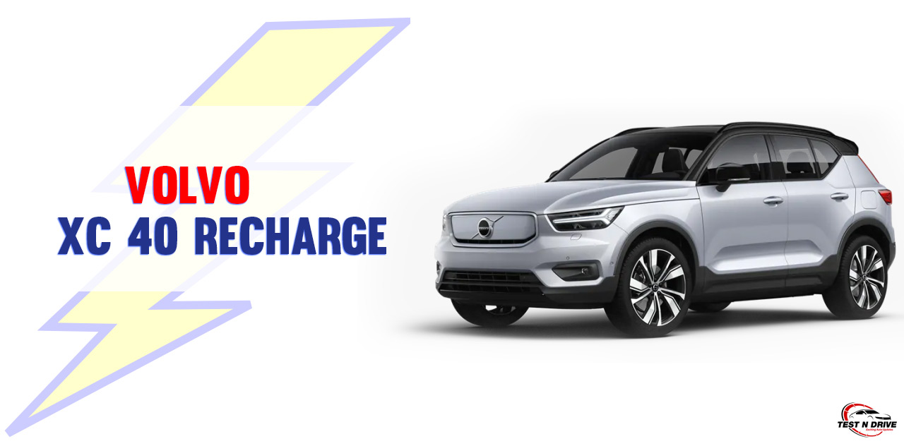 Volvo XC 40 Recharge - Upcoming electric car in India - TestNdrive