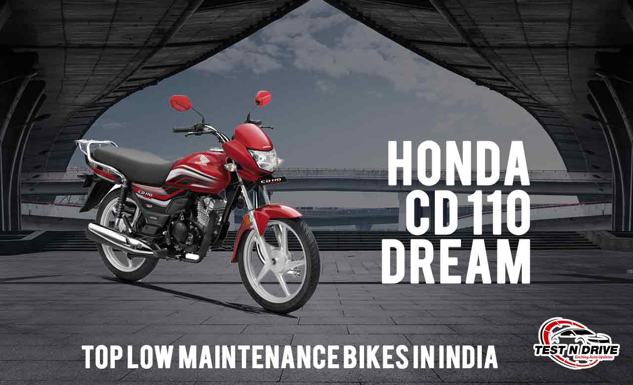 Honda CD 110 Dream - low maintenance bike india