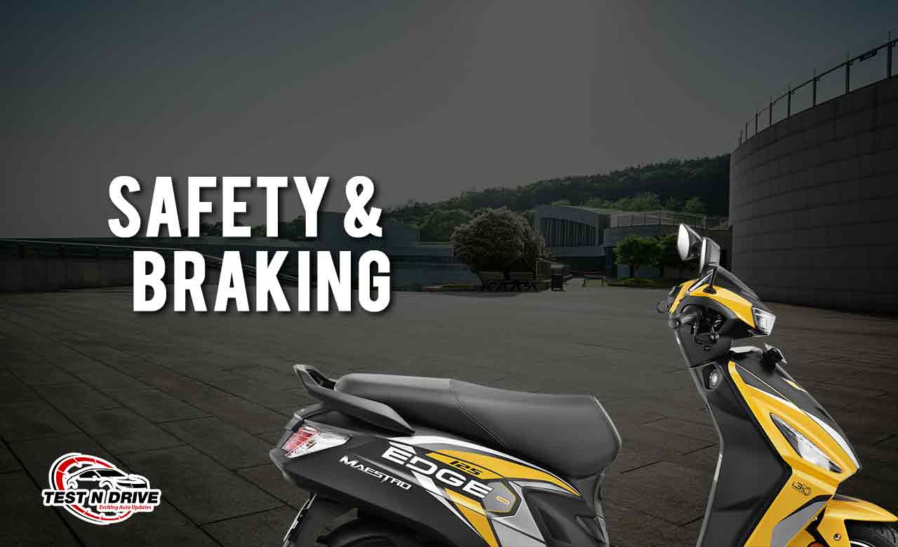 safety & braking of Hero Maestro Edge 125