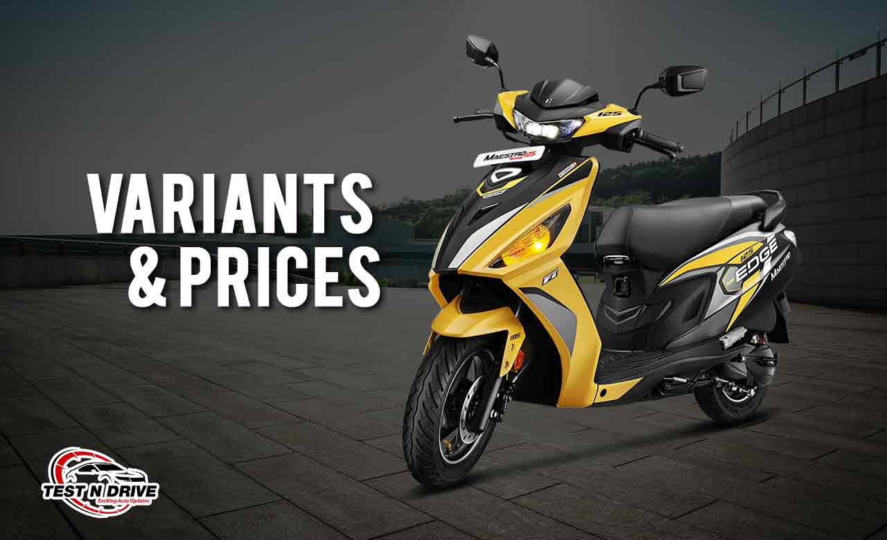 Varient & Prices of Hero Maestro Edge 125 - best scooty