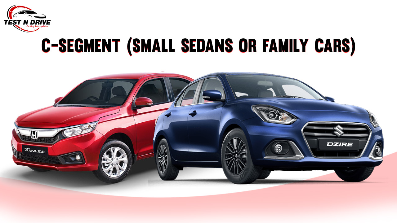Different Car Segments In India (A,B,C,D)  All Explained  Test N Drive