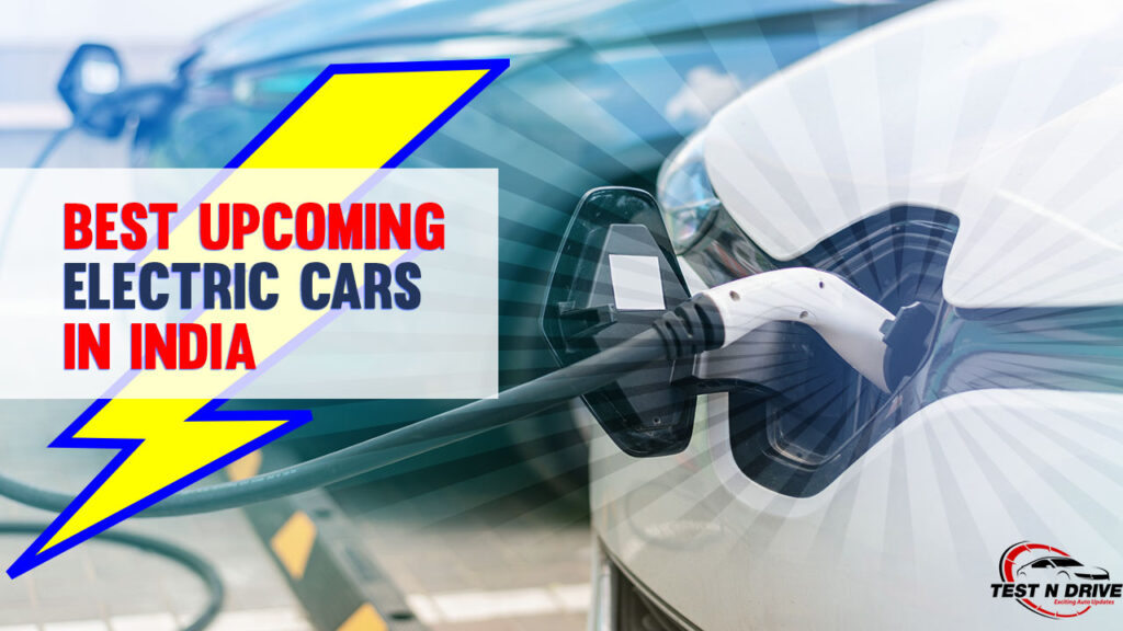 Upcoming electric cars in India - TestNdrive