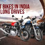 best bikes for long drives in india