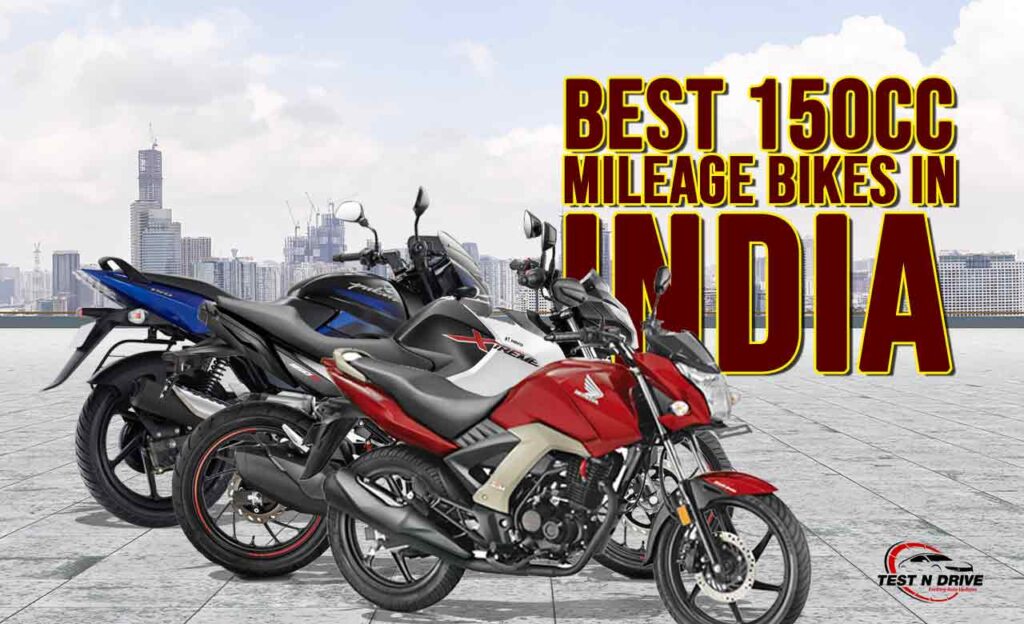 Best Mileage 150cc Bikes in India