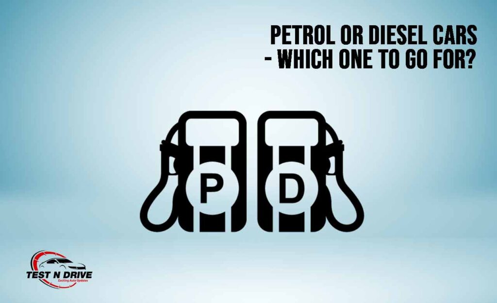 which car is better petrol or diesel