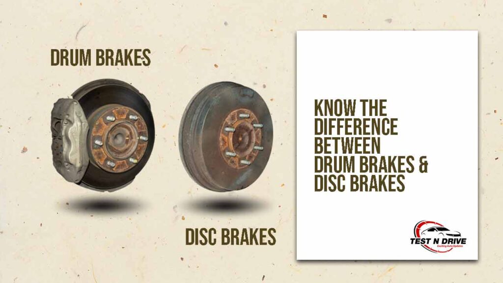 Drum brakses and disc brakes