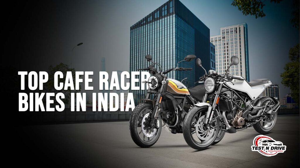 Cafe Racer Bikes in India